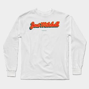 Joni Mitchell Long Sleeve T-Shirt